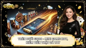 Trên Dưới GO88 - Mini Game Hot, Kiếm Tiền Thật Đã Tay